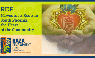 RDF Moves to its Roots in South Phoenix, the Heart of the Community: Join Us To Celebrate!